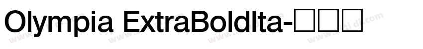 Olympia ExtraBoldIta字体转换